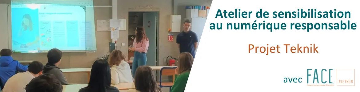 Bandeau : LISIO sensibilise les plus jeunes au numérique responsable avec Face Aveyron Tarn dans le cadre du projet TEKNIK.